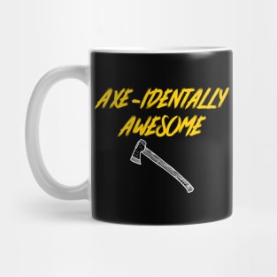 Axe-identally Awesome – Funny Lumberjack Camping Pun Mug